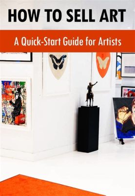 how to start selling your art and understanding the art market