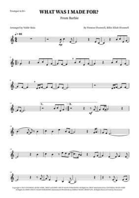 What Was I Made For: Trumpet Sheet Music and Its Many Faces